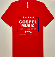 Load image into Gallery viewer, "Gospel Music 2024" T-Shirt